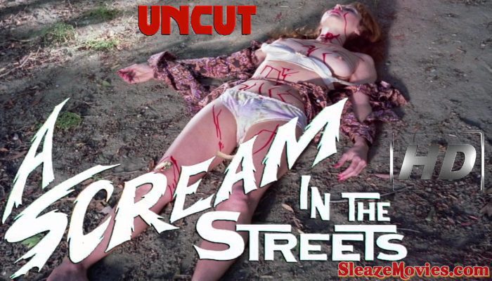 A Scream in the Streets (1973) watch uncut