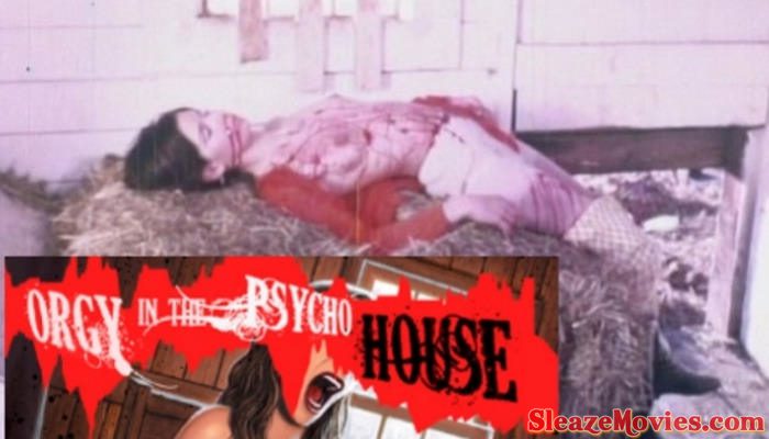 Orgy in the Psycho House (1969) watch UNCUT