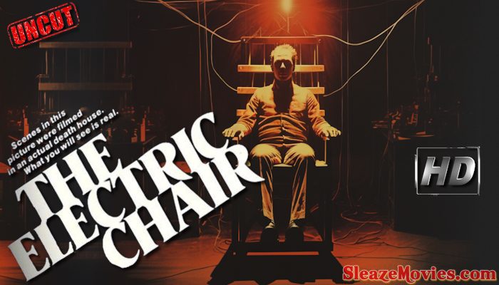 The Electric Chair (1976) watch uncut