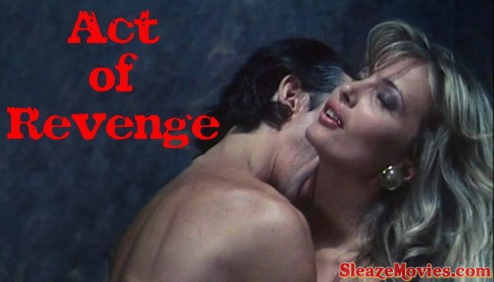 Act of Revenge (1989) watch UNCUT