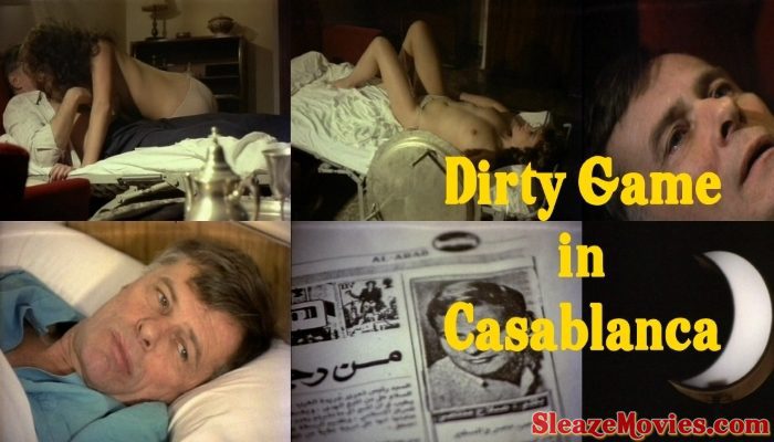 Dirty Game in Casablanca (1985) watch online