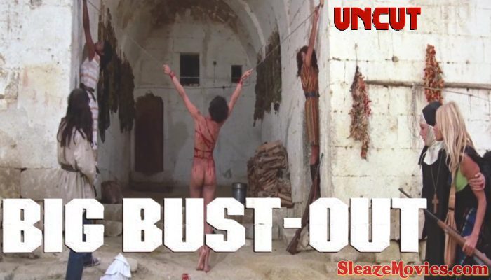 The Big Bust Out (1972) watch uncut