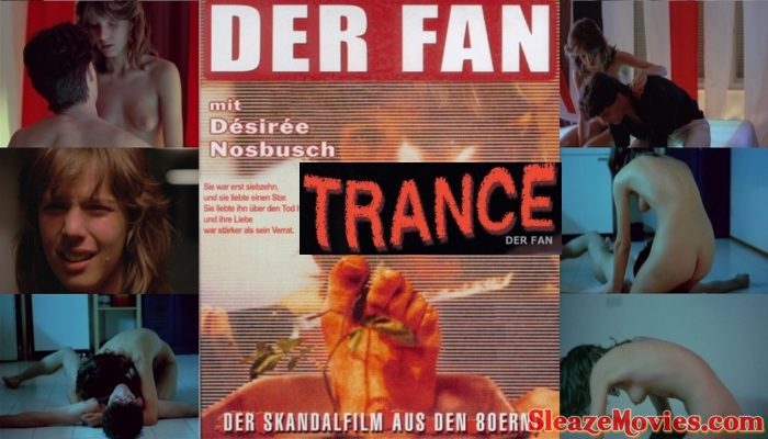 Trance aka Der Fan (1982) watch online