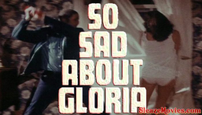 So Sad About Gloria (1975) watch online