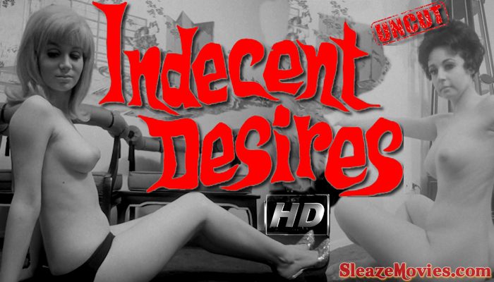 Indecent Desires (1968) watch uncut