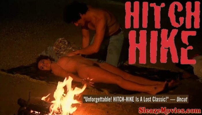 Hitch Hike (1977) watch UNCUT lost masterpiece