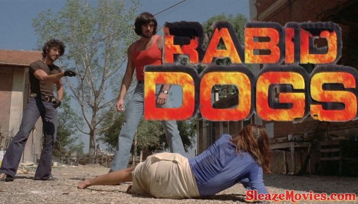 Rabid Dogs (1974) watch uncut