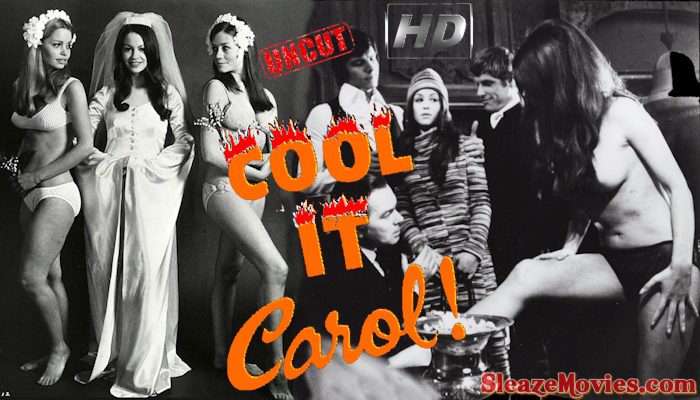 Cool It Carol! (1972) watch uncut