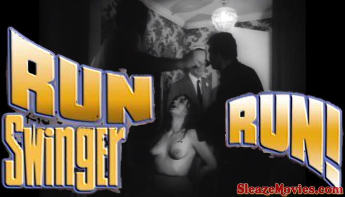 Run Swinger Run! (1967) watch online