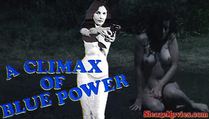 A Climax of Blue Power (1974) watch uncut