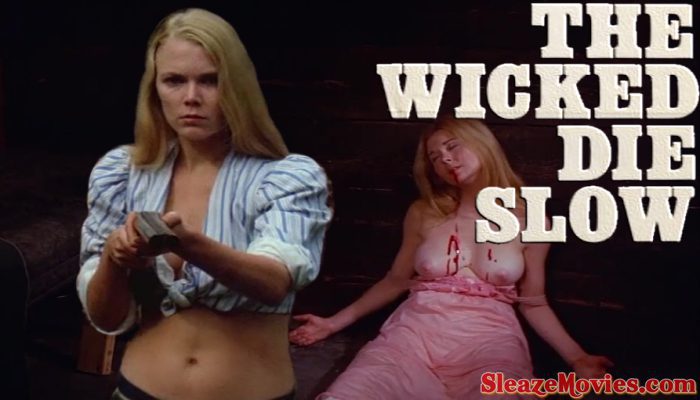 The Wicked Die Slow (1968) watch uncut