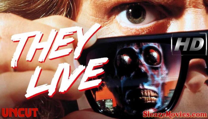 They Live (1988) watch uncut