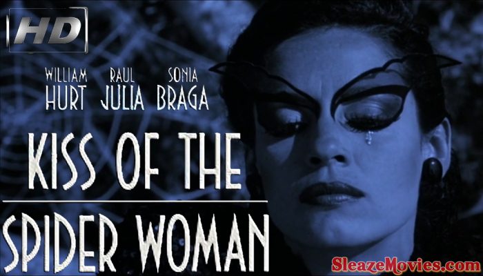 Kiss of the Spider Woman (1985) watch uncut