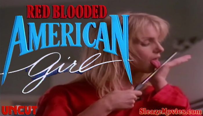 Red Blooded American Girl (1990) watch uncut