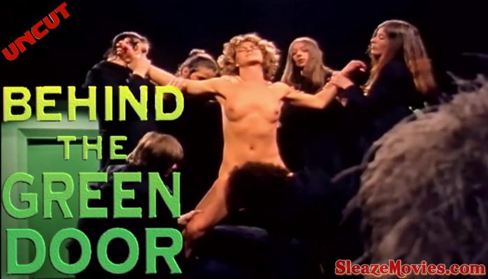 Behind the Green Door (1972) watch uncut