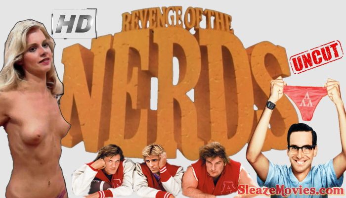 Revenge of the Nerds (1984) watch uncut