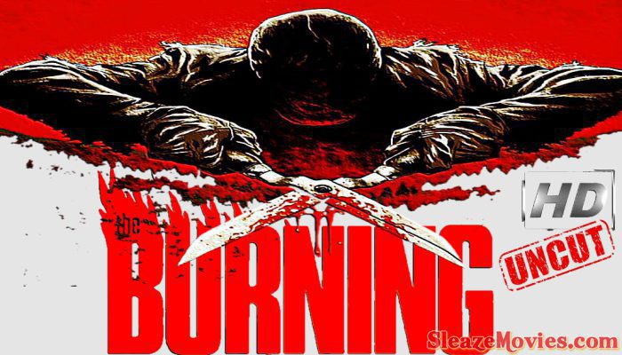 The Burning (1981) watch uncut