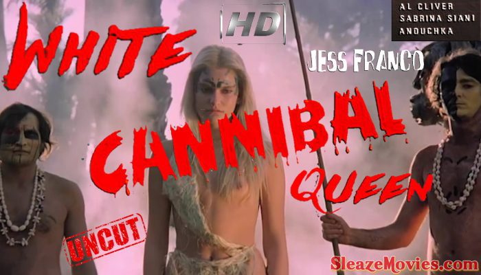 White Cannibal Queen (1980) watch uncut