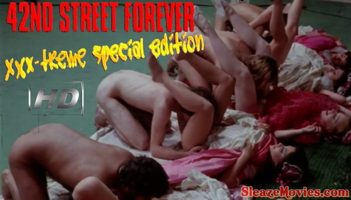 42nd Street Forever: XXX-Treme Special Edition – (Part 1)