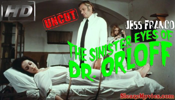 The Sinister Eyes of Dr. Orloff (1973) watch uncut