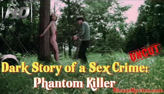 Dark Story of a Sex Crime: Phantom Killer (1969) watch uncut