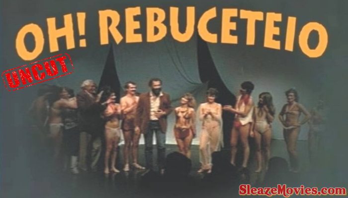 Oh! Rebuceteio (1984) watch uncut