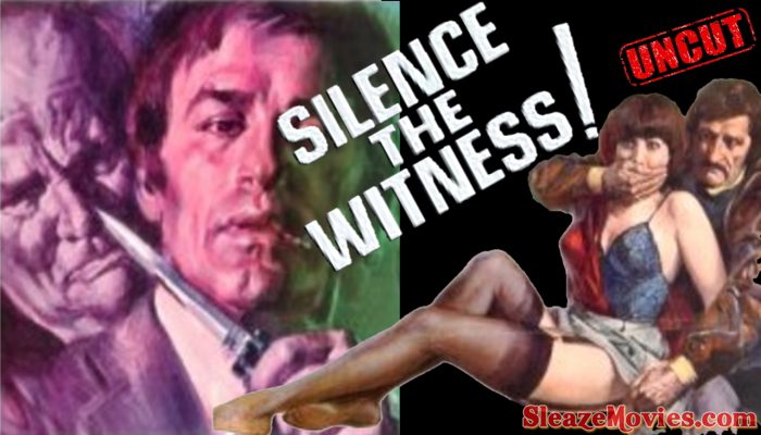 Silence the Witness (1974) watch uncut
