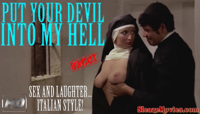 Put Your Devil Into My Hell (1973) watch uncut