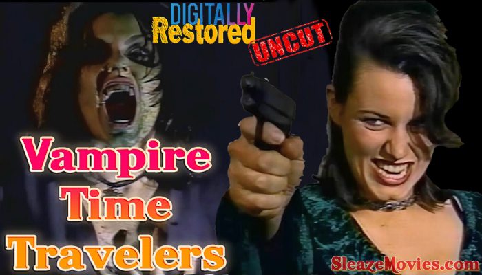 Vampire Time Travelers (1998) watch uncut