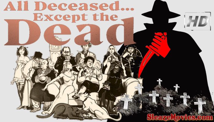All Deceased… Except the Dead (1977) watch online