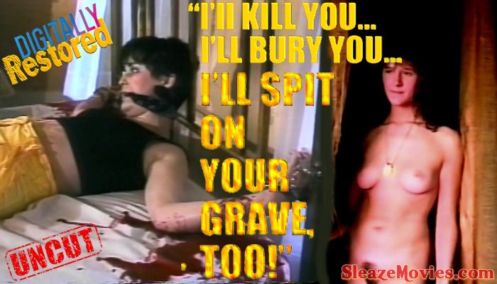 I’ll Kill You.. I’ll Bury You.. I’ll Spit on Your Grave Too (1995) watch uncut