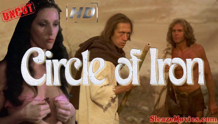 Circle of Iron (1978) watch uncut