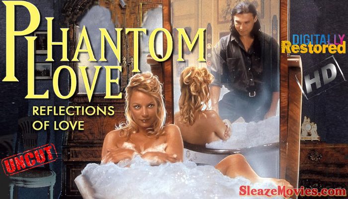 Phantom Love (2000) watch uncut