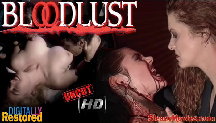 Bloodlust (1992) watch uncut