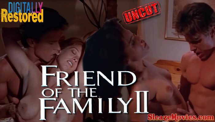 Friend of the Family II (1996) watch uncut