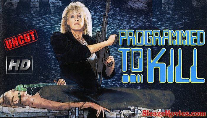 Programmed to Kill (1987) watch uncut