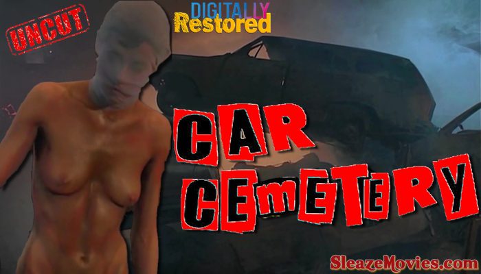Car Cemetery (1983) watch uncut