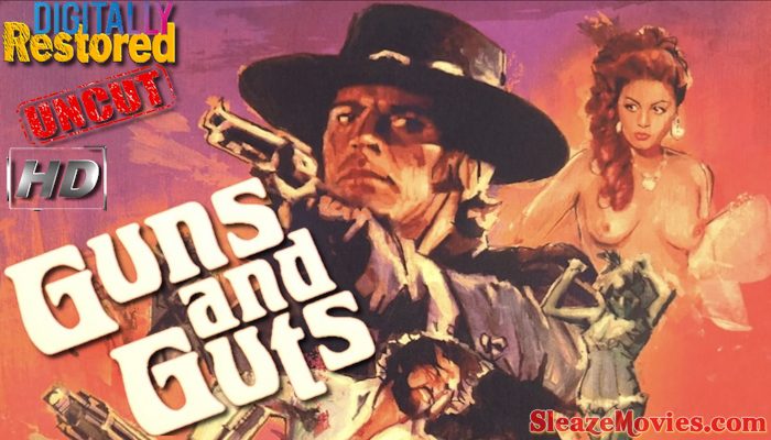 Guns and Guts (1974) watch uncut