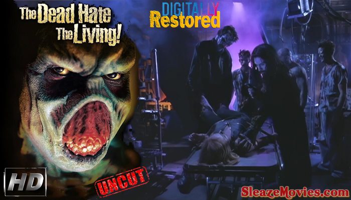 The Dead Hate the Living! (2000) watch uncut